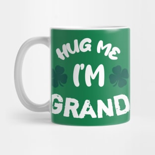 Hug me i'm grand ;) Mug